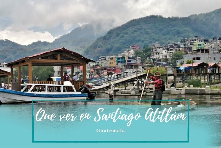 que ver en Santiago Atitlán - Pasaporte a la Tierra