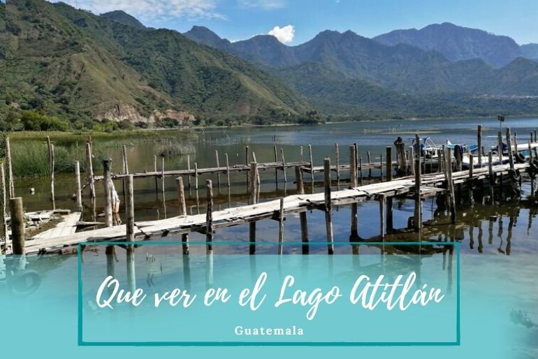 Que ver en Lago Atitlán - Pasaporte a la tierra