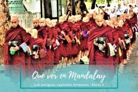 Que visitar en Mandalay - Pasaporte a la Tierra