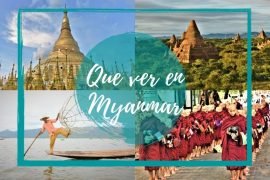 Que ver en Myanmar - Pasaporte a la Tierra