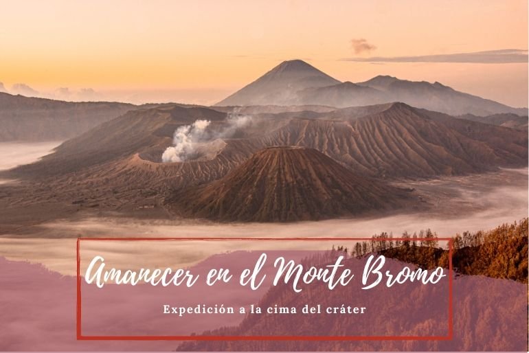 Amanecer en el Monte Bromo - Pasaporte a la Tierra